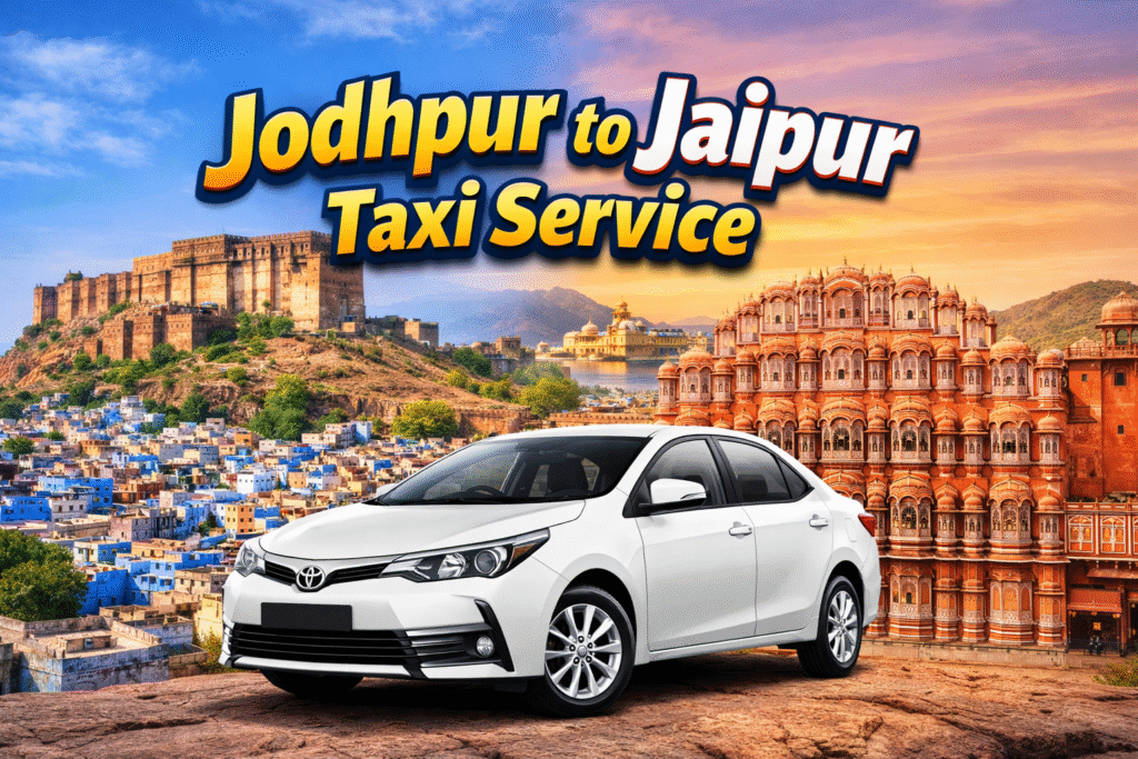 Taxi from Jodhpur to Jaipur