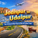 Jodhpur to Udaipur Road Trip: Best Stops via Ranakpur & Kumbhalgarh