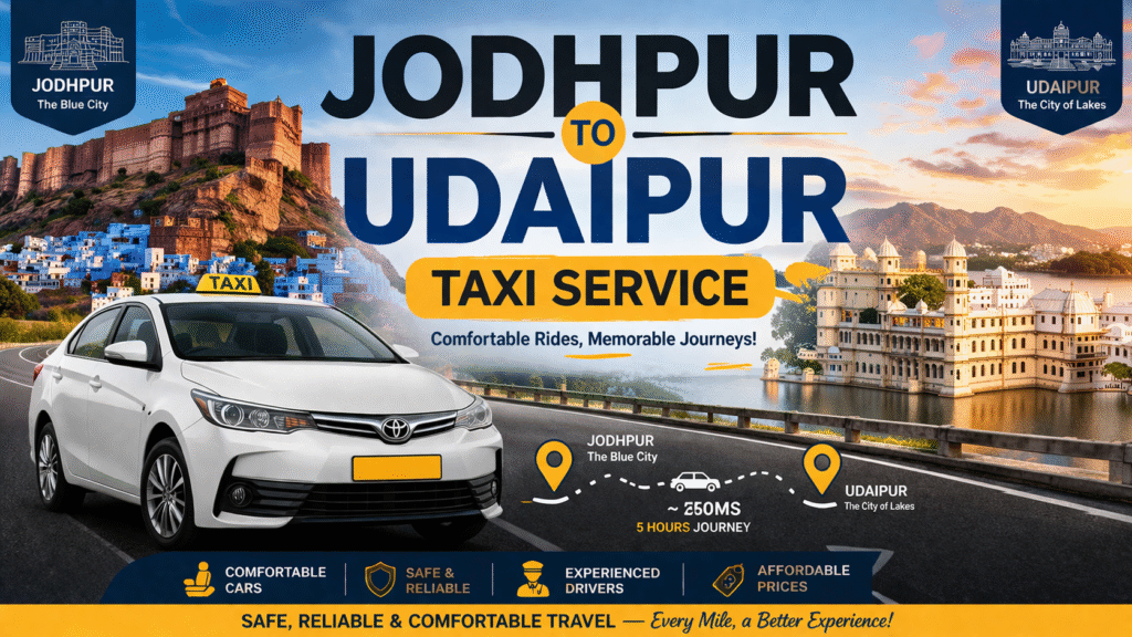 Best Udaipur tour from Jodhpur with distance, time, routes, and highlights