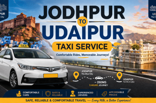 Best Udaipur tour from Jodhpur with distance, time, routes, and highlights